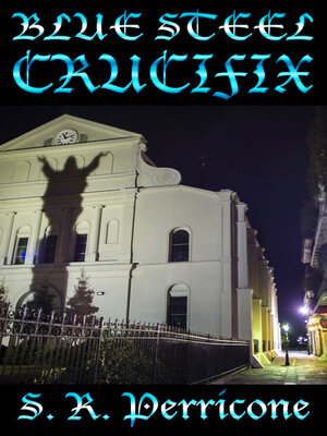 cover image of Blue Steel Crucifix